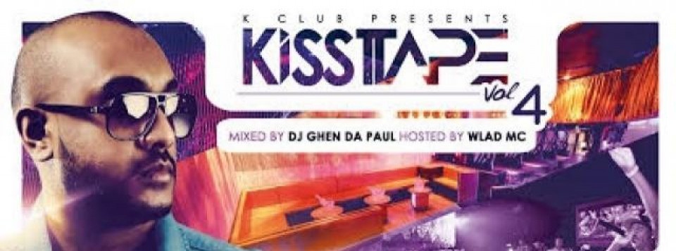 THE KISS TAPE - VOL 4 | DJ GHEN DA PAUL & WLAD MC